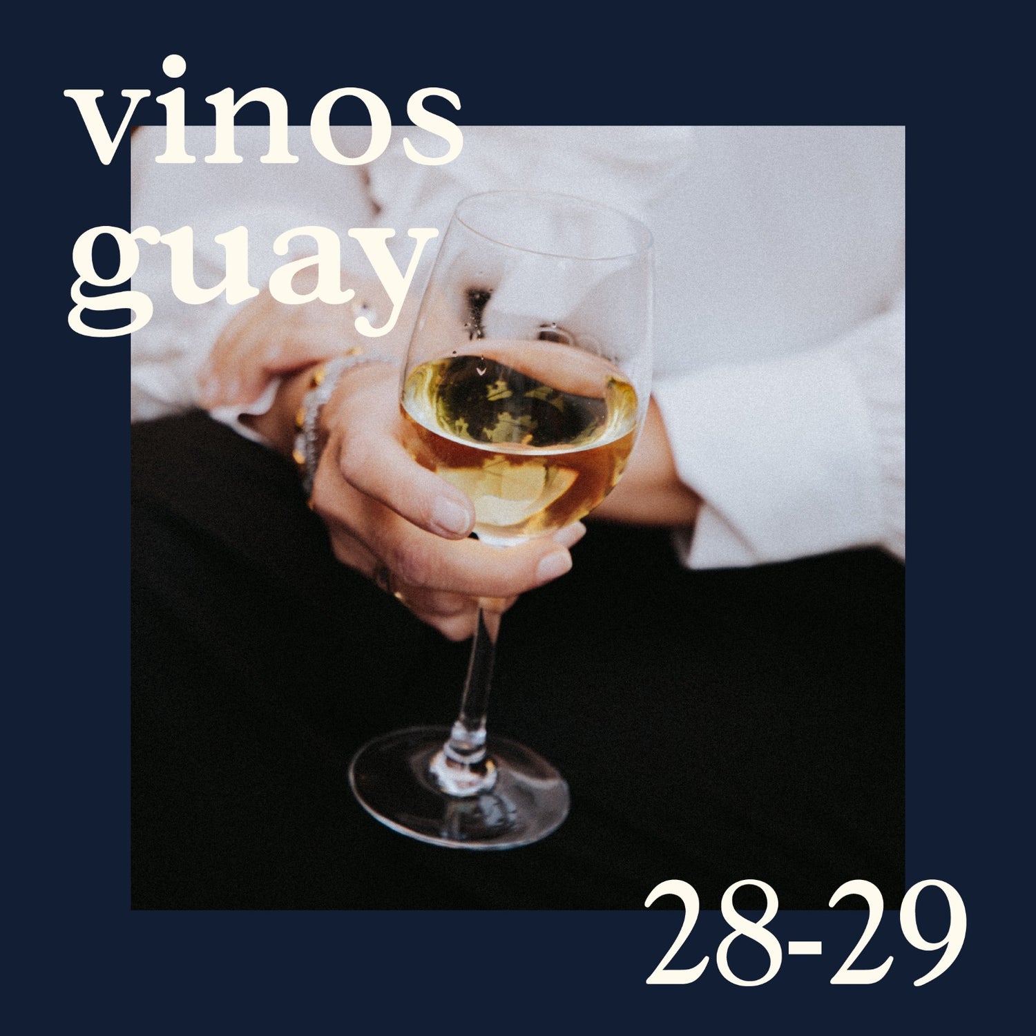 Vinos Guay - 28 y 29 de Julio, Secret Spot, 6:00 a 10:00 pm